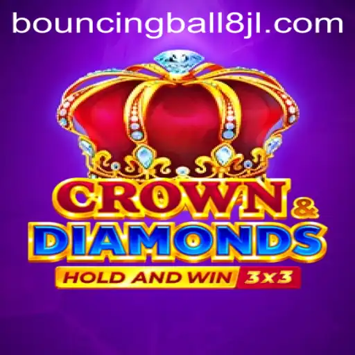 The Enthralling World of Crowndiamonds: Discover the Dynamic Gameplay of Bouncingball8