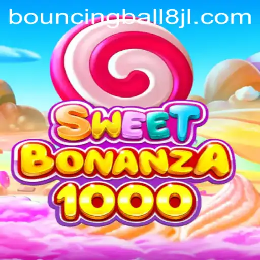 The Exciting World of SweetBonanza1000 and Bouncingball8