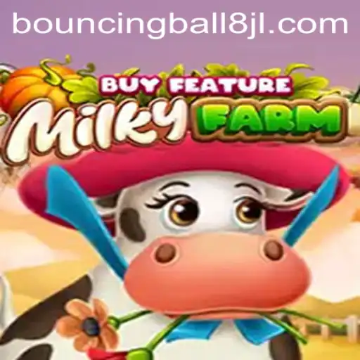 Exploring the World of MilkyFarmBuyFeature and the Exciting Bouncingball8